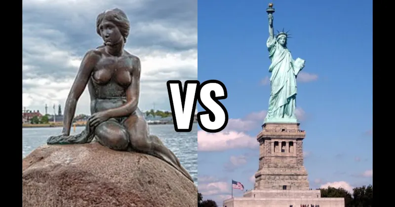 Statue of Liberty vs. The Little Mermaid