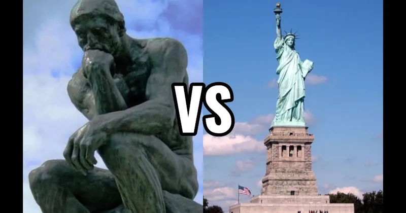 Statue of Liberty vs. The Thinker