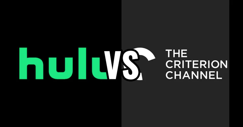 Hulu vs. The Criterion Channel