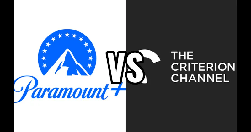 Paramount+ vs. The Criterion Channel