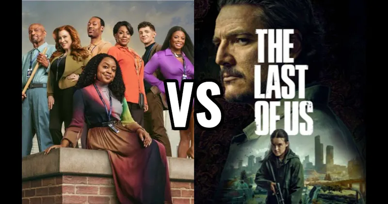 Abbott Elementary (ABC | Hulu) vs. The Last Of Us