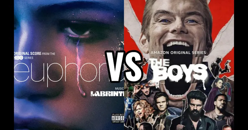 Euphoria (HBO | Max) vs. The Boys (Prime Video)
