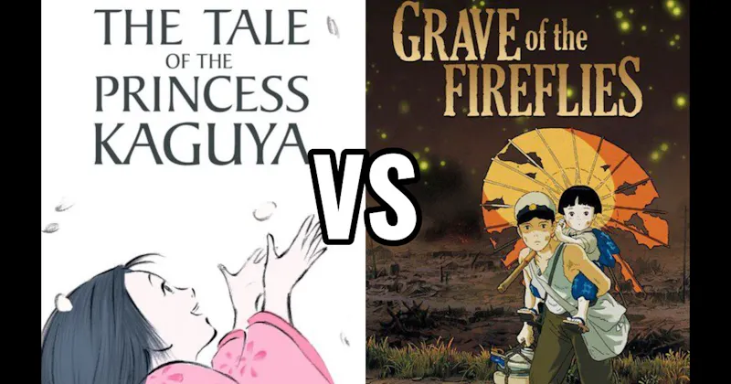 Grave of the Fireflies vs. The Tale of the Princess Kaguya