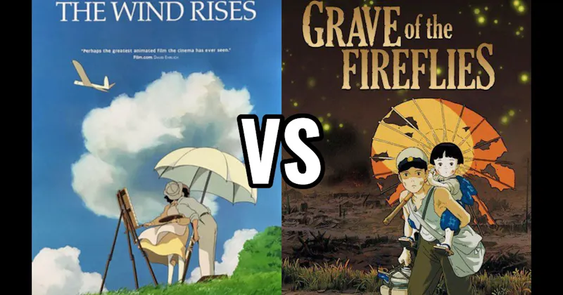 Grave of the Fireflies vs. The Wind Rises