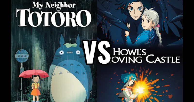 Howl's Moving Castle vs. My Neighbor Totoro