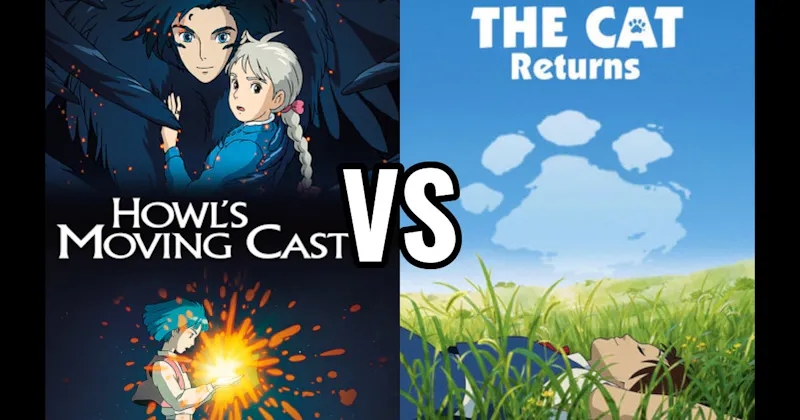 Howl's Moving Castle vs. The Cat Returns