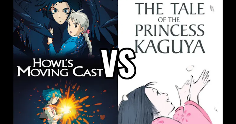 Howl's Moving Castle vs. The Tale of the Princess Kaguya