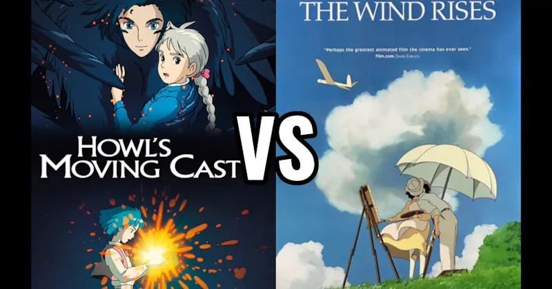 Howl's Moving Castle vs. The Wind Rises