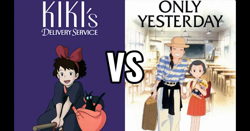 Kiki's Delivery Service vs. Only Yesterday