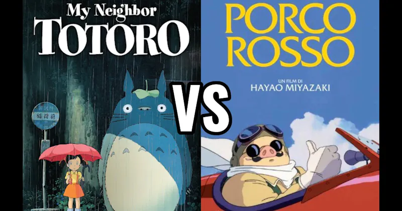 My Neighbor Totoro vs. Porco Rosso