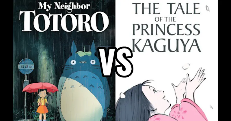 My Neighbor Totoro vs. The Tale of the Princess Kaguya