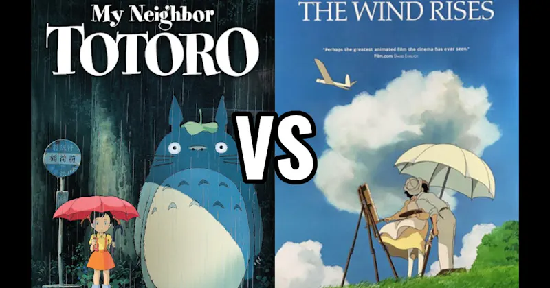 My Neighbor Totoro vs. The Wind Rises