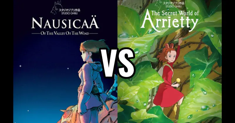 Nausicaä of the Valley of the Wind vs. The Secret World of Arrietty