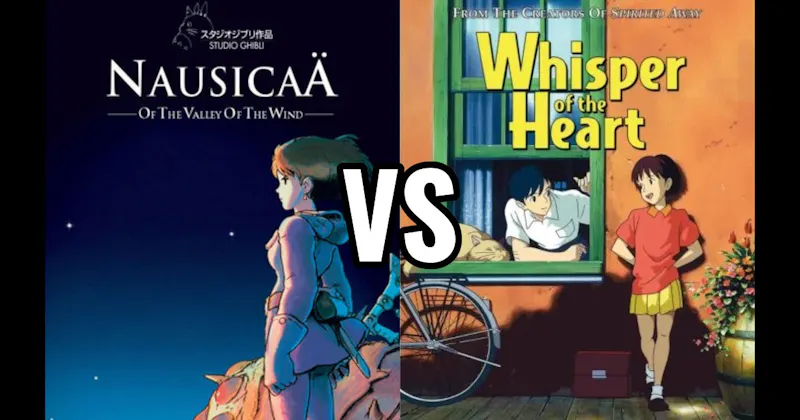 Nausicaä of the Valley of the Wind vs. Whisper of the Heart