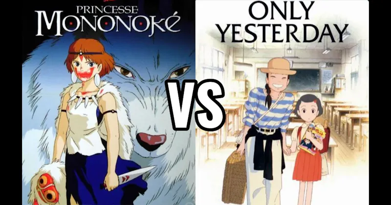 Only Yesterday vs. Princess Mononoke