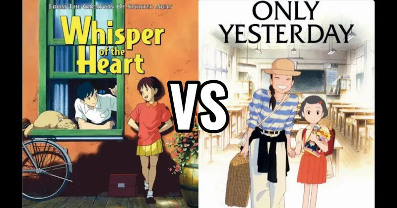 Only Yesterday vs. Whisper of the Heart