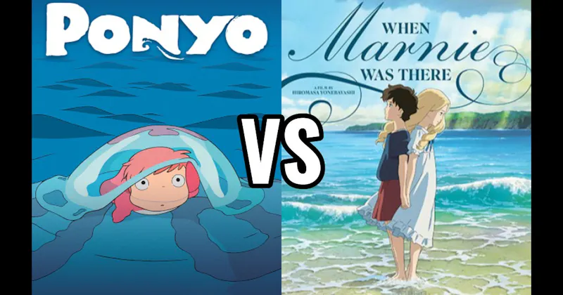 Ponyo vs. When Marnie Was There