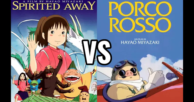 Porco Rosso vs. Spirited Away