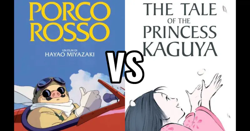 Porco Rosso vs. The Tale of the Princess Kaguya