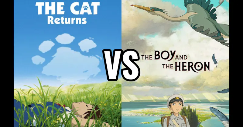 The Boy and The Heron vs. The Cat Returns