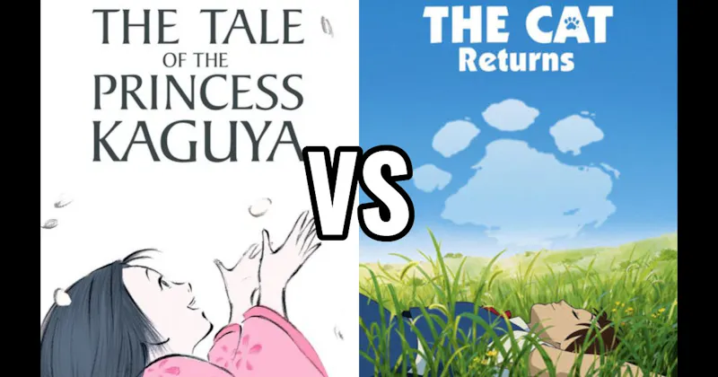 The Cat Returns vs. The Tale of the Princess Kaguya