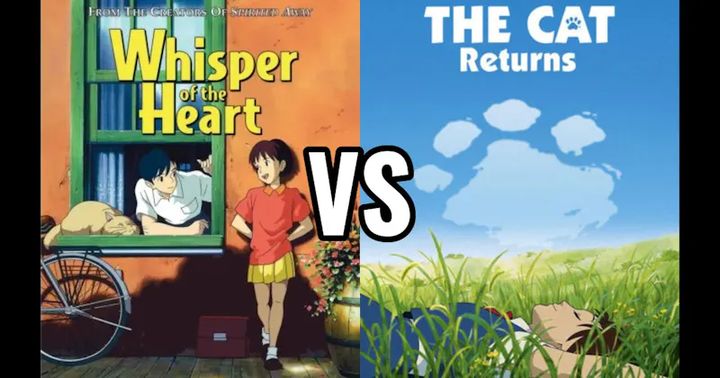 The Cat Returns vs. Whisper of the Heart