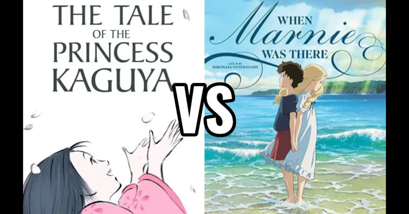 The Tale of the Princess Kaguya vs. When Marnie Was There