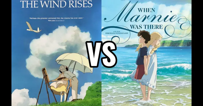 The Wind Rises vs. When Marnie Was There