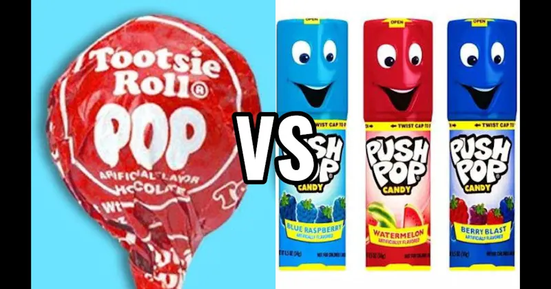 Push Pop vs. Tootsie Pop