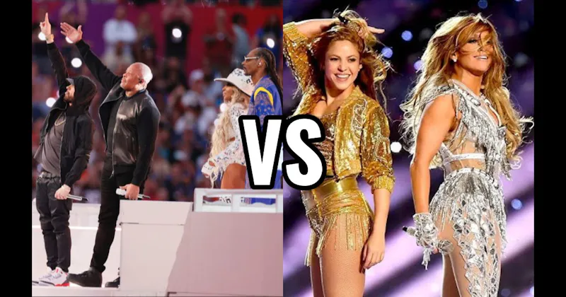 Dr. Dre / Snoop / Eminem / Kendrick / Mary J. Blige (2022) vs. Shakira & J.Lo (2020)