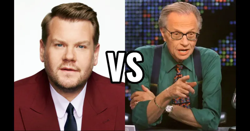 James Corden vs. Larry King