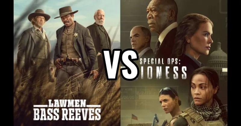 Lawmen: Bass Reeves vs. Special Ops: Lioness