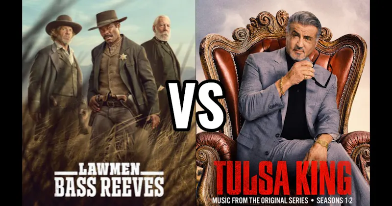 Lawmen: Bass Reeves vs. Tulsa King