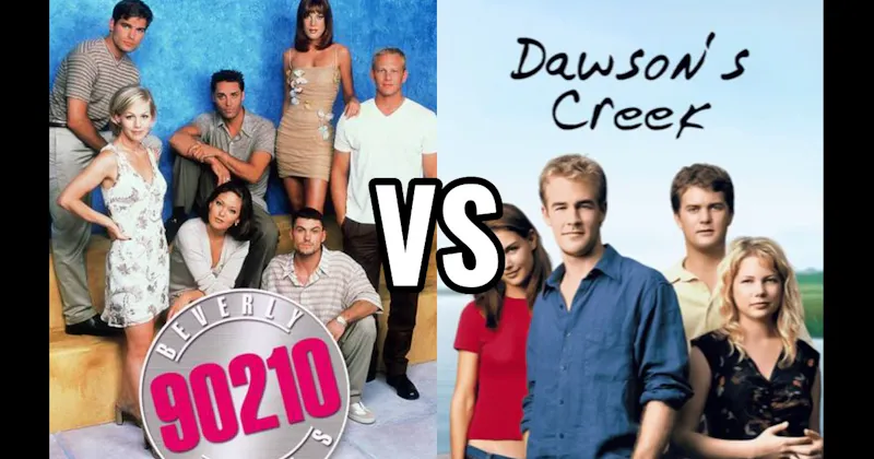 Beverly Hills, 90210 vs. Dawson’s Creek