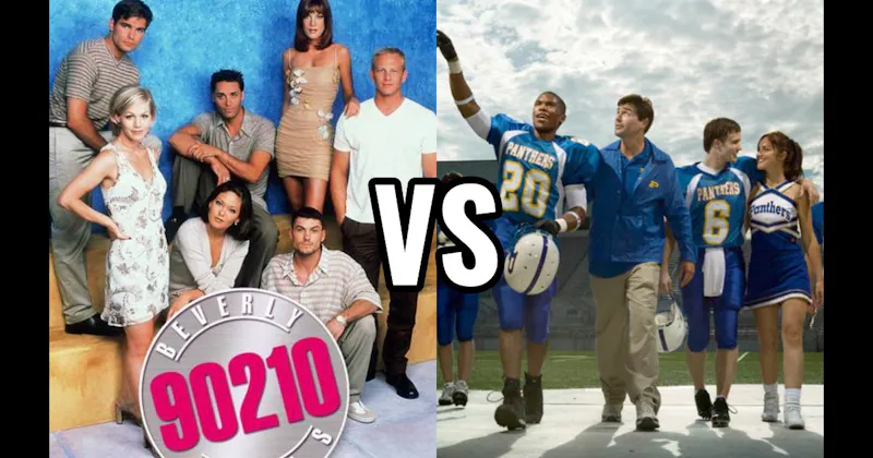 Beverly Hills, 90210 vs. Friday Night Lights
