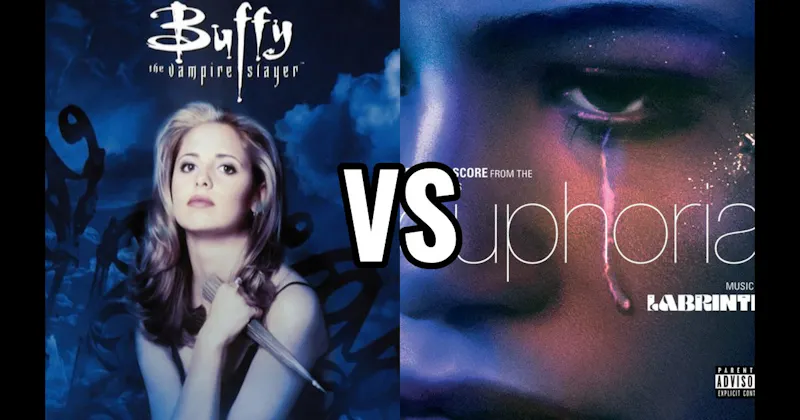 Buffy the Vampire Slayer vs. Euphoria (HBO | Max)