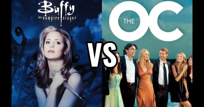 Buffy the Vampire Slayer vs. The O.C.