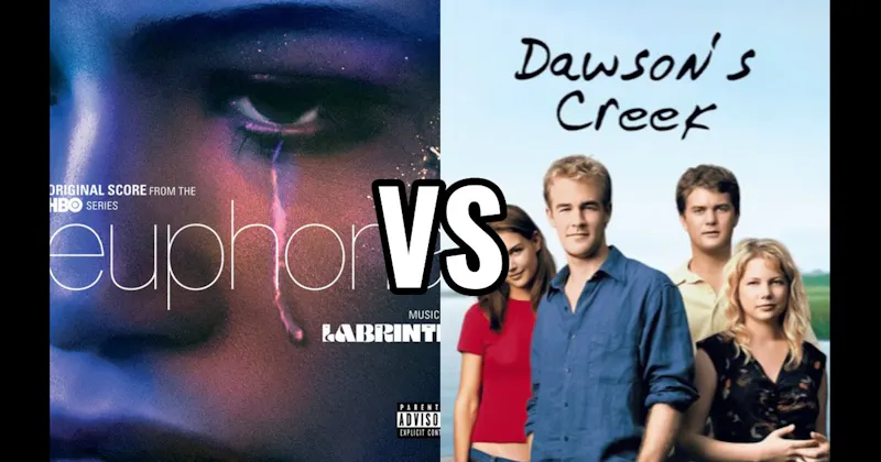 Dawson’s Creek vs. Euphoria (HBO | Max)