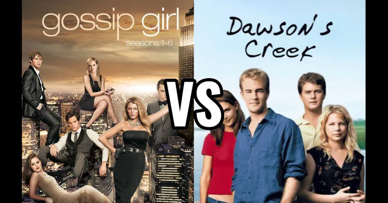 Dawson’s Creek vs. Gossip Girl