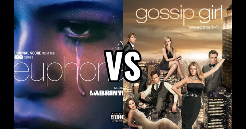 Euphoria (HBO | Max) vs. Gossip Girl