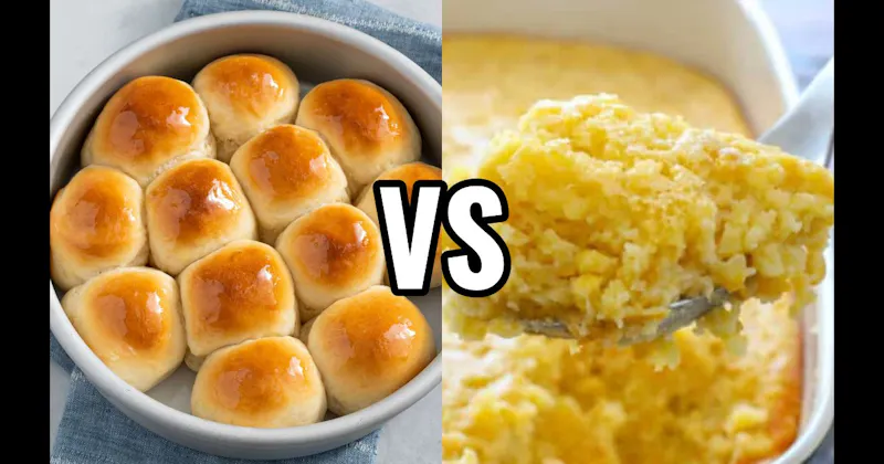 Corn Casserole vs. Dinner Rolls or Biscuits
