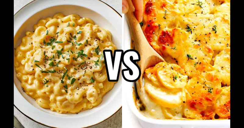 Macaroni and Cheese vs. Scalloped Potatoes