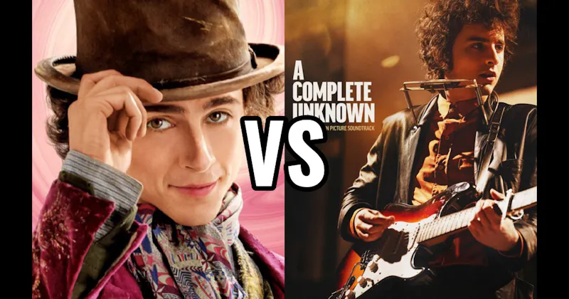 A Complete Unknown vs. Wonka