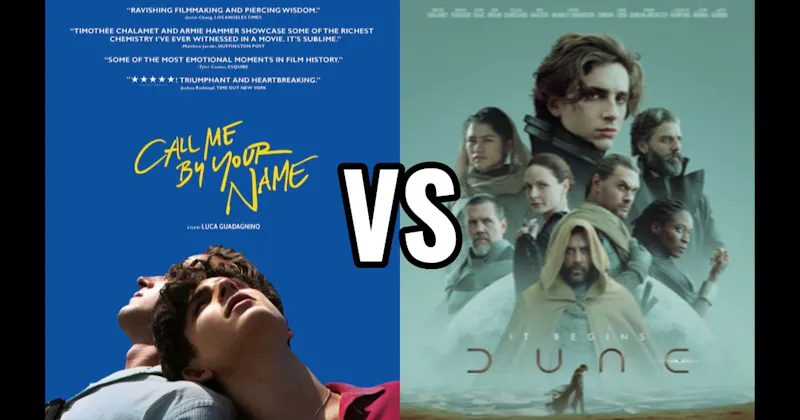 Call Me by Your Name vs. Dune