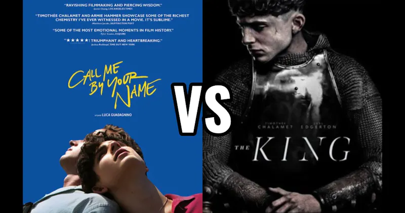 Call Me by Your Name vs. The King