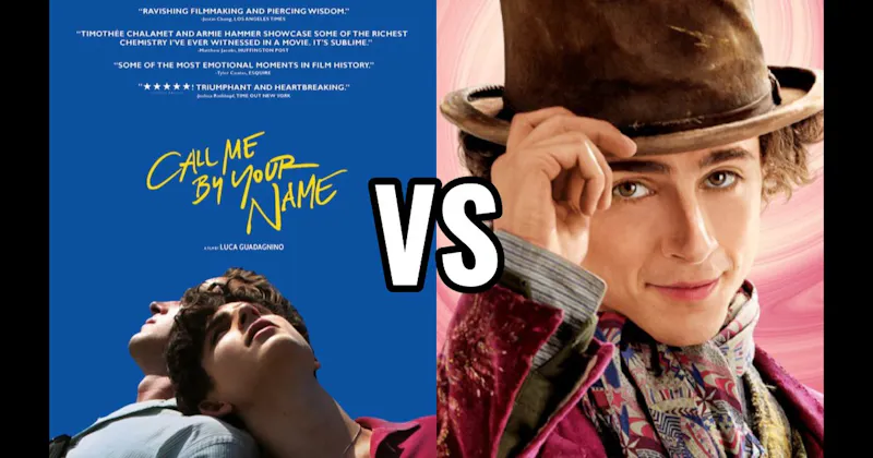 Call Me by Your Name vs. Wonka