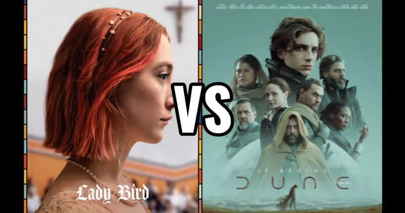 Dune vs. Lady Bird