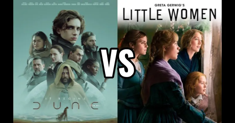 Dune vs. Little Women