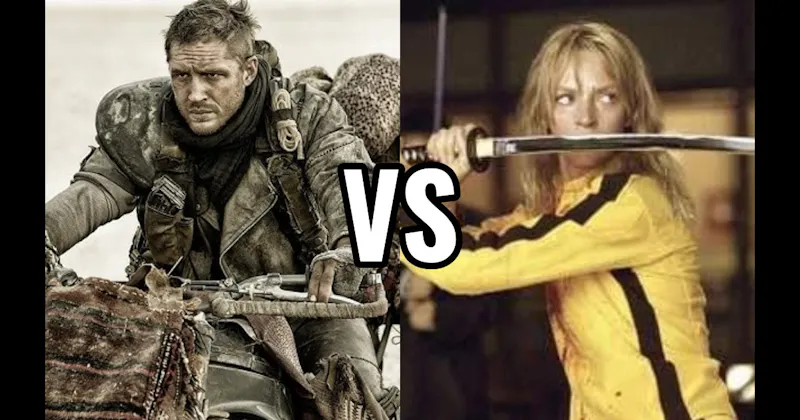 Beatrix Kiddo (Kill Bill)  vs. Max Rockatansky (Mad Max)