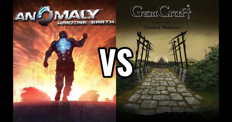 Anomaly: Warzone Earth vs. GemCraft: Chasing Shadows